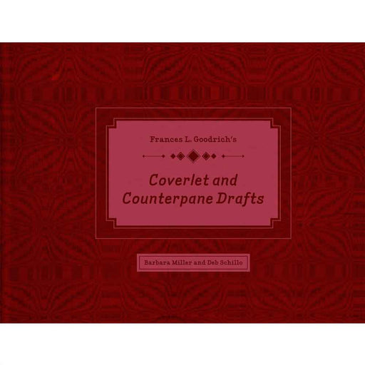 Cover of Frances L. Goodrich’s Coverlet and Counterpane Drafts, a historic overshot weaving reference book