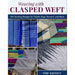 Weaving with Clasped Weft book by Tom Knisely featuring 30 weaving projects for towels rugs and runners