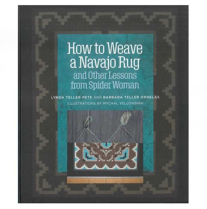 How to Weave a Navajo Rug