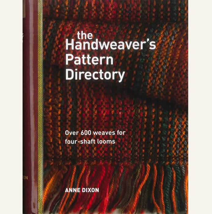 Anne Dixon - The handweaver"s Pattern Directory